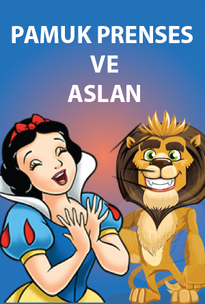 Pamuk Prenses ve Aslan